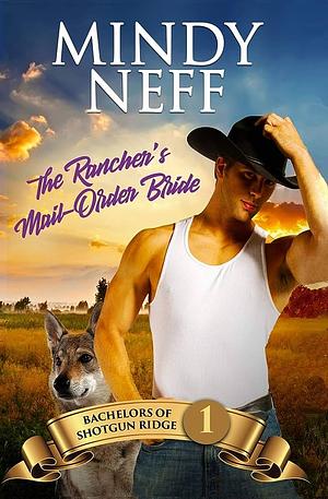 The Rancher's Mail-Order Bride by Mindy Neff