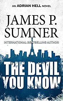 The Devil You Know by James P. Sumner