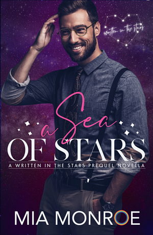 A Sea of Stars by Mia Monroe