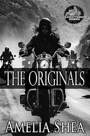 The Originals by Amelia Shea, Amelia Shea