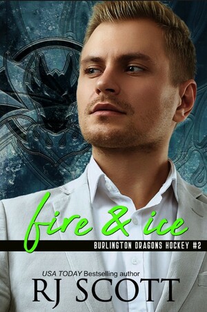 Fire & Ice by RJ Scott, Rozenn Scott