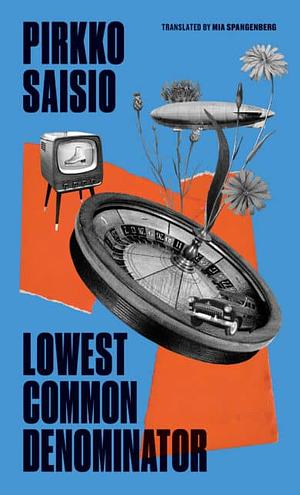 Lowest Common Denominator by Pirkko Saisio