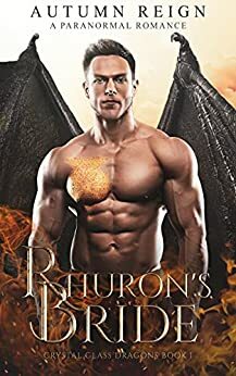 Rhuron's Bride: A Paranormal Romance by Autumn Reign