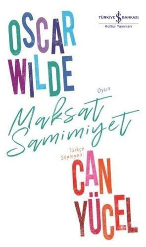 Maksat Samimiyet by Oscar Wilde