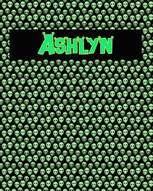 120 Page Handwriting Practice Book with Green Alien Cover Ashlyn: Primary Grades Handwriting Book by Sheldon Franks