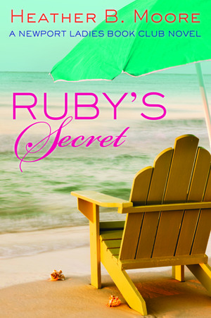 Ruby's Secret by Heather B. Moore