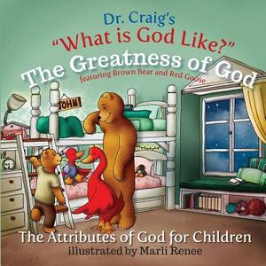 The Greatness of God by Craig