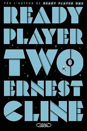 Ready player two by Ernest Cline
