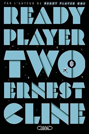 Ready player two by Ernest Cline