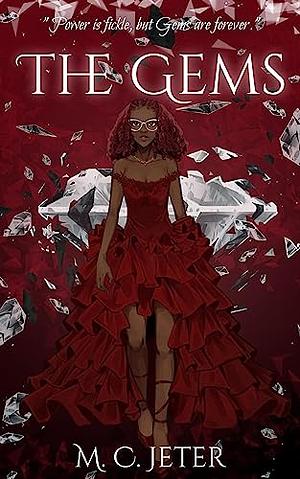 The Gems by M. C. Jeter