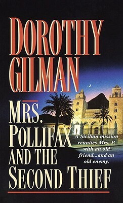 Mrs. Pollifax and the Second Thief by Dorothy Gilman