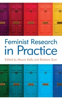 Feminist Research in Practice by Barbara Gurr