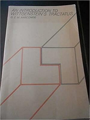 An Introduction to Wittgenstein\'s tractatus by G.E.M. Anscombe