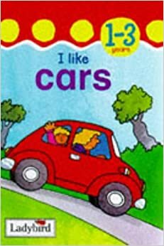 I Like Cars by Terry Burton, Richard Morgan