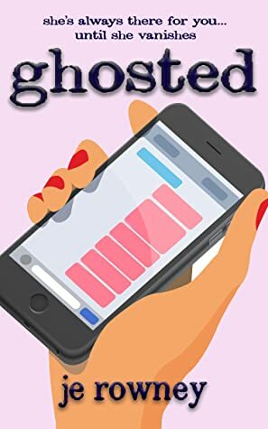 Ghosted by J.E. Rowney