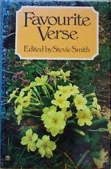 Favourite Verse Edited by Stevie Smith by Stevie Smith