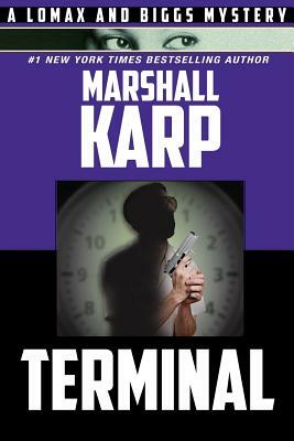 Terminal by Marshall Karp