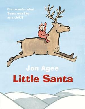 Little Santa by Jon Agee