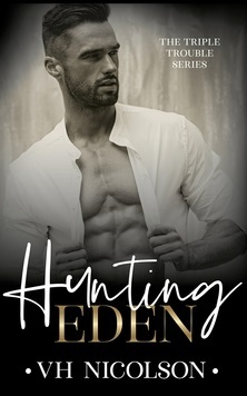 Hunting Eden by V.H. Nicolson