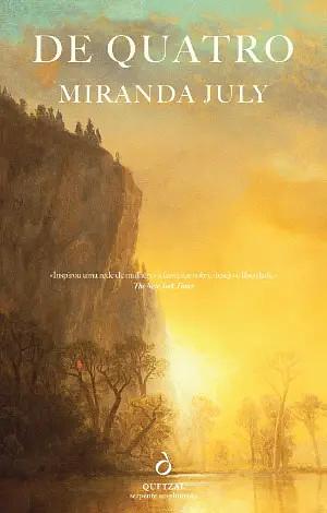 De quatro by Miranda July