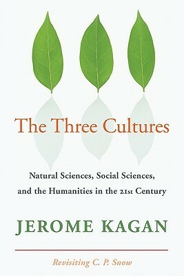 The Three Cultures by Jerome Kagan