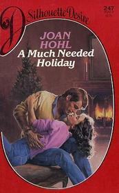 A Much Needed Holiday by Joan Hohl