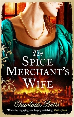 The Spice Merchant's Wife by Charlotte Betts
