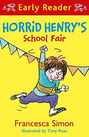 Horrid Henry Early Reader: Horrid Henry's School Fair by 