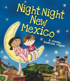 Night-Night New Mexico by Katherine Sully