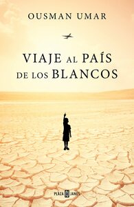 Viaje al país de los blancos by Ousman Umar