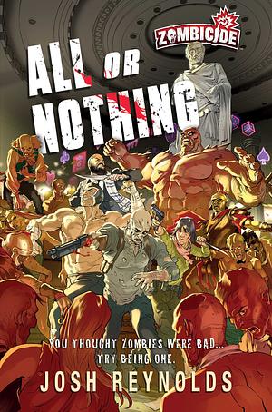 All or Nothing by Josh Reynolds