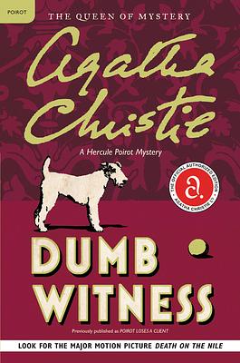 Dumb Witness: A Hercule Poirot Mystery by Agatha Christie