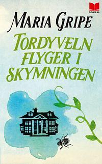 Tordyveln flyger i skymningen by Maria Gripe