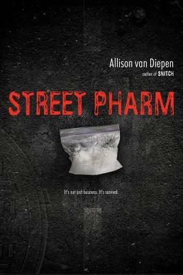 Street Pharm by Allison Van Diepen