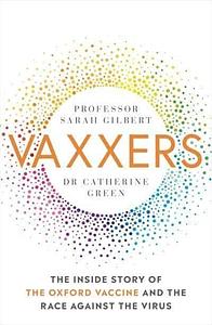 Vaxxers by Sarah Gilbert
