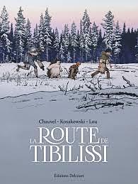 La Route de Tibilissi by David Chauvel