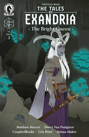 Critical Role: The Tales of Exandria - The Bright Queen #2 by Darcy Van Poelgeest, Matthew Mercer