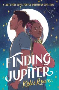 Finding Jupiter by Kelis Rowe