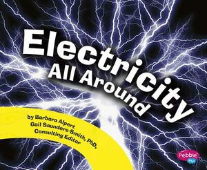 Electricity All Around by Barbara Alpert