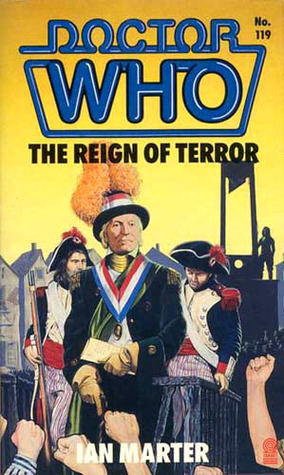 Doctor Who: The Reign of Terror by Ian Marter