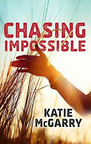 Chasing Impossible by Katie McGarry
