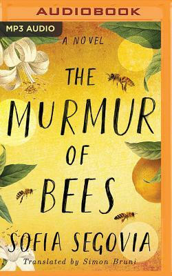 The Murmur of Bees by Sofía Segovia