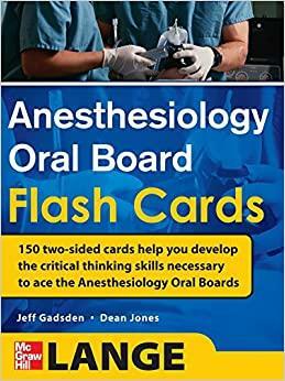 Anesthesiology Oral Board Flash Cards by Jeff Gadsden, Dean Jones