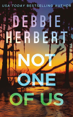 Not One of Us by Debbie Herbert