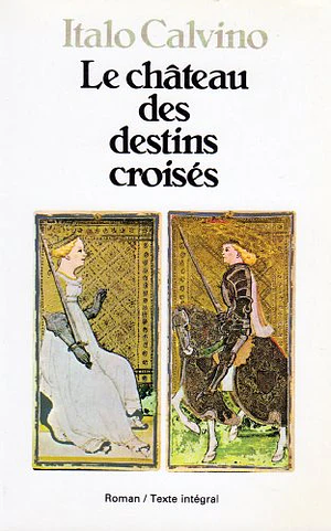 Le château des destins croisés by Italo Calvino