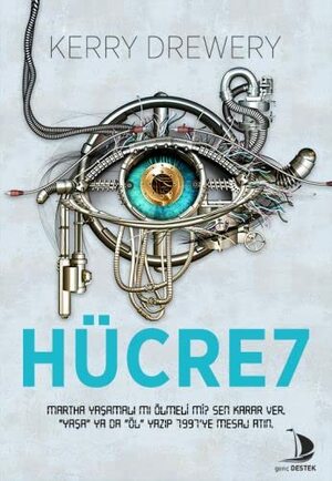 Hücre 7 by Kerry Drewery
