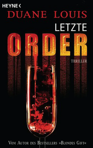 Letzte Order by Duane Louis