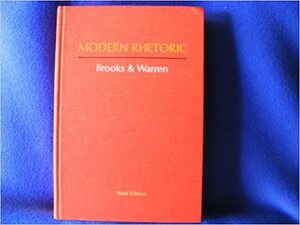 Modern Rhetoric by Robert Penn Warren, Cleanth Brooks