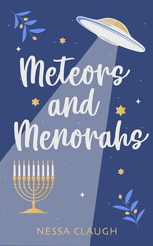 Meteors and Menorahs by Nessa Claugh