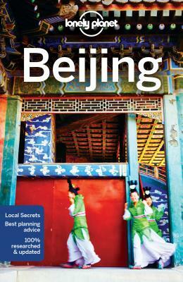 Lonely Planet Beijing by David Eimer, Trent Holden, Lonely Planet